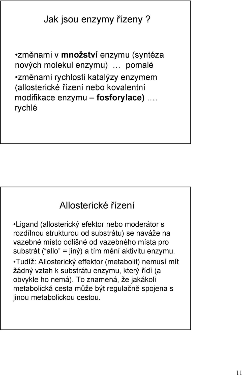 fosforylace).