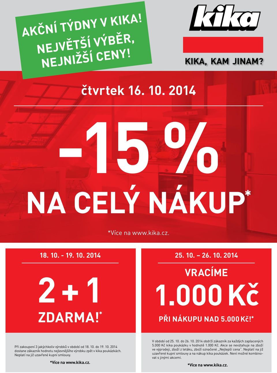 15 % Kč. čtvrtek NEJVĚTŠÍ VÝBĚR, kika, kam jinam? *Více na - PDF Free  Download