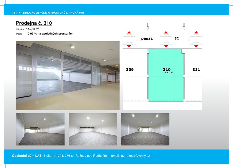 310 115,50 m 10,03 % na společných prostorách
