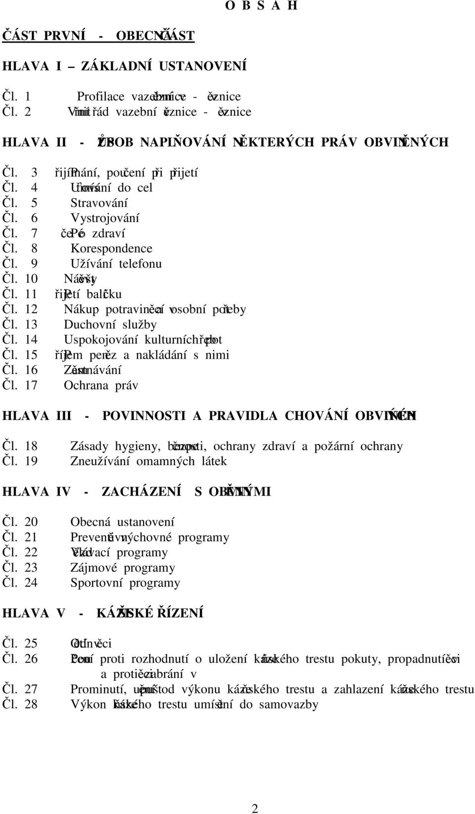 13 Čl. 14 Čl. 15 Čl. 16 Čl.