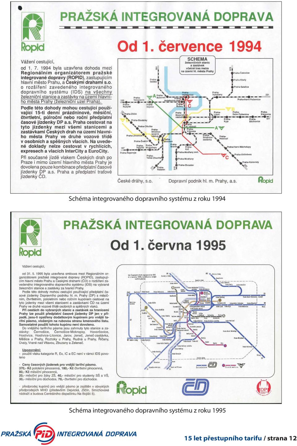 1995 15 let přestupního tarifu /