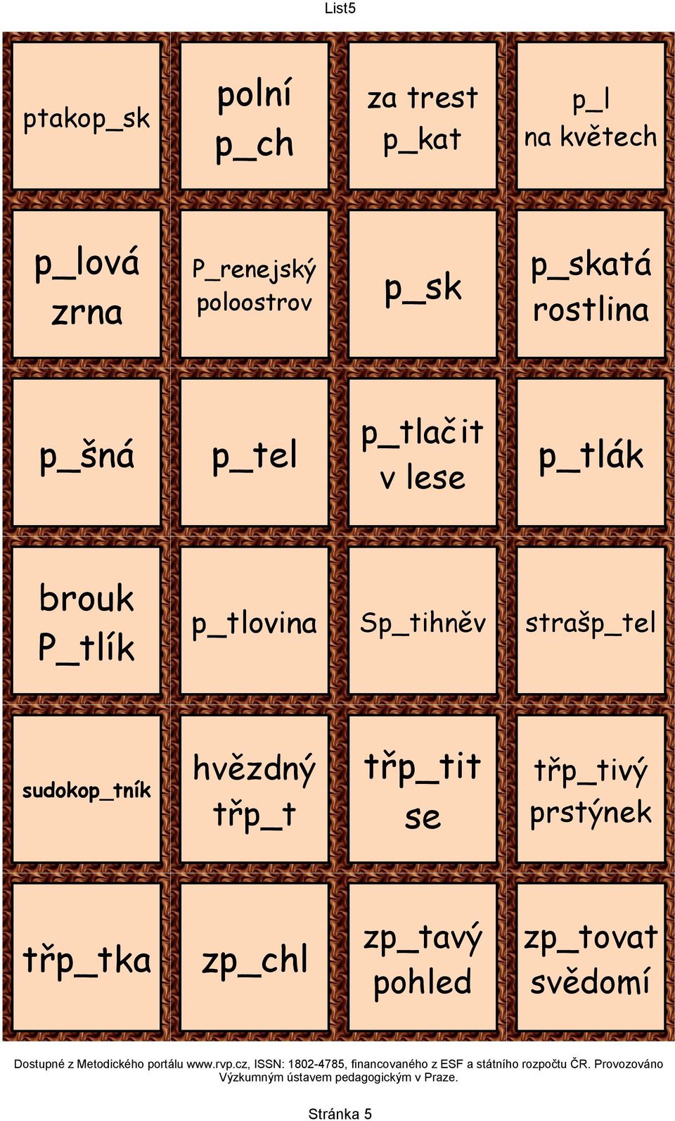 se třp_tivý prstýnek třp_tka zp_chl zp_tavý pohled zp_tovat svědomí Dostupné z Metodického portálu www.rvp.