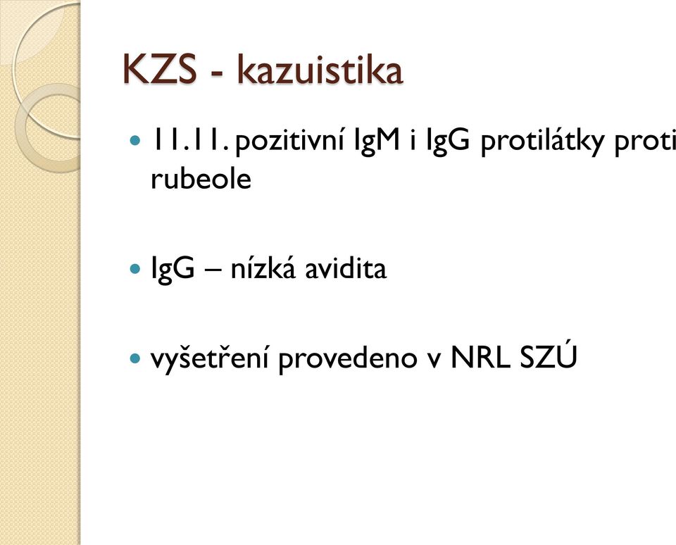 protilátky proti rubeole IgG