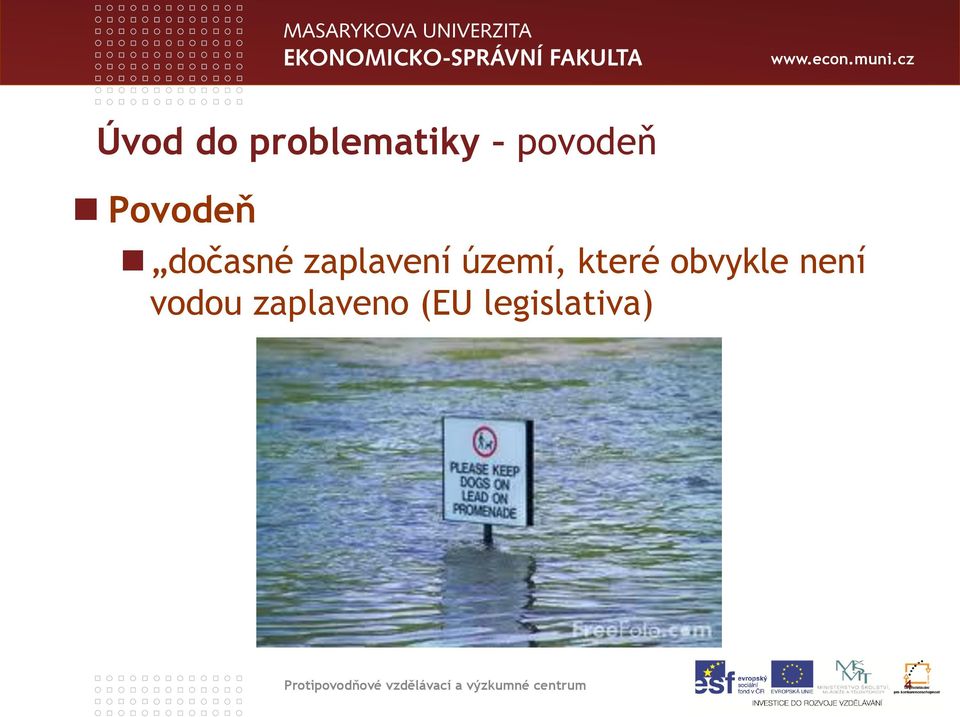není vodou zaplaveno (EU legislativa)