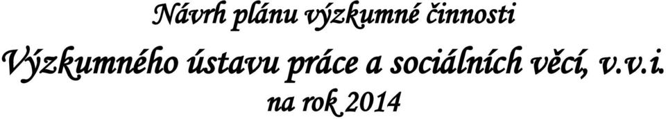 ústavu práce a