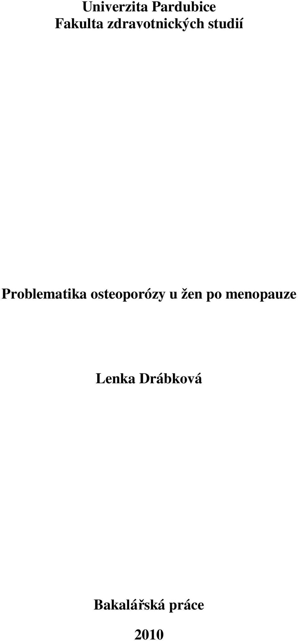 Problematika osteoporózy u žen