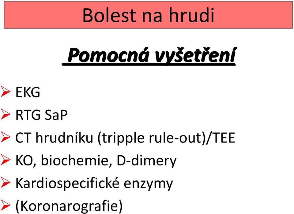 rule-out)/tee KO, biochemie,