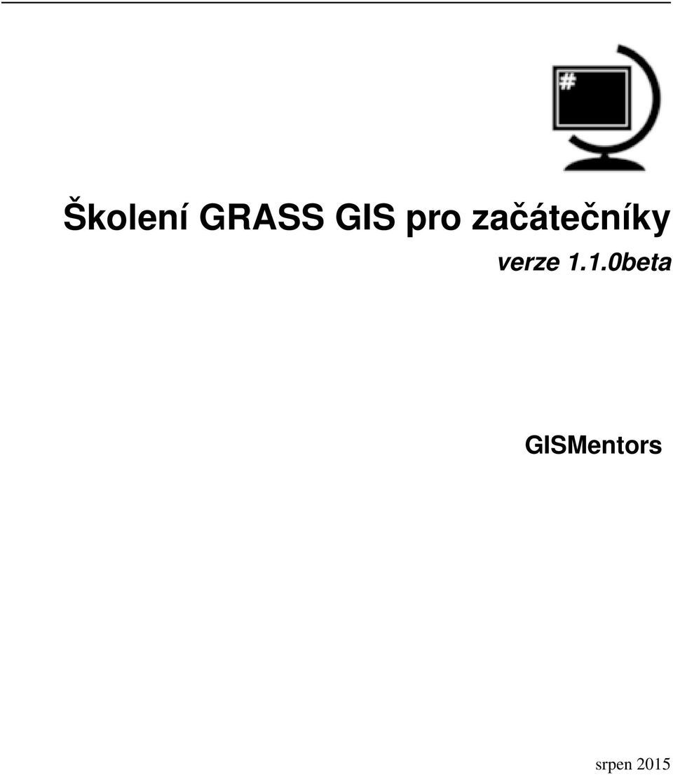 Školení GRASS GIS pro začátečníky - PDF Free Download