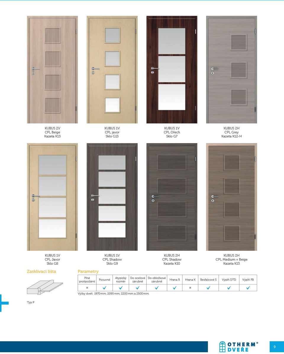 Beige Kazeta K13 Zasklívací lišta Parametry Plné protipožární Posuvné Atypický rozměr Do ocelové zárubně Do