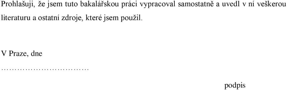 ní veškerou literaturu a ostatní