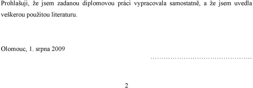 samostatně, a že jsem uvedla