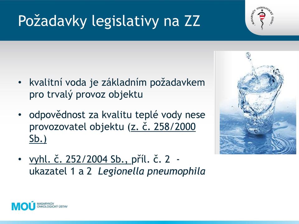 teplé vody nese provozovatel objektu (z. č. 258/2000 Sb.