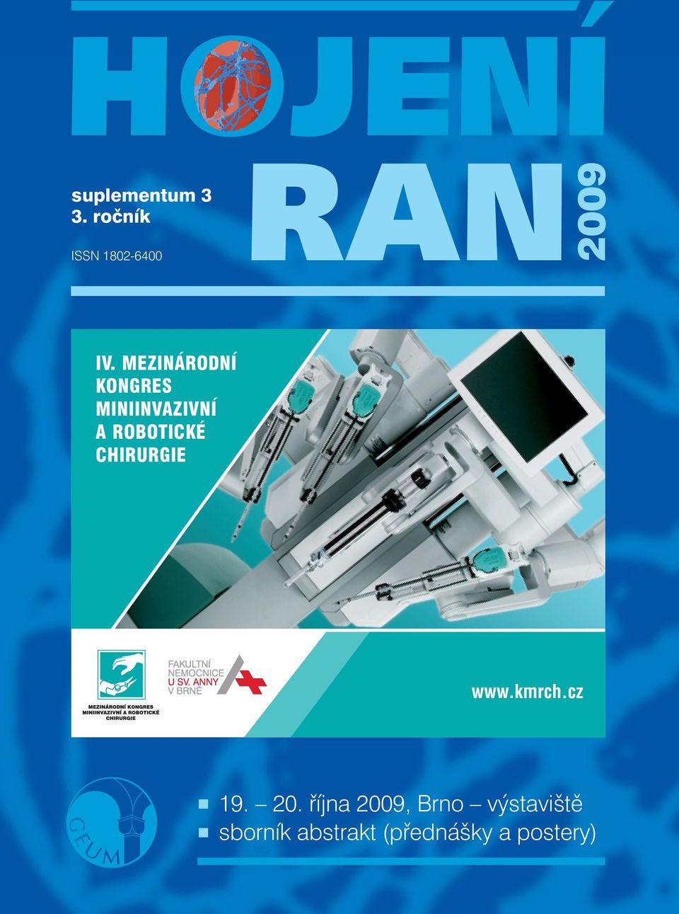 MEZINÁRODNÍ KONGRES MINIINVAZIVNÍ A ROBOTICKÉ