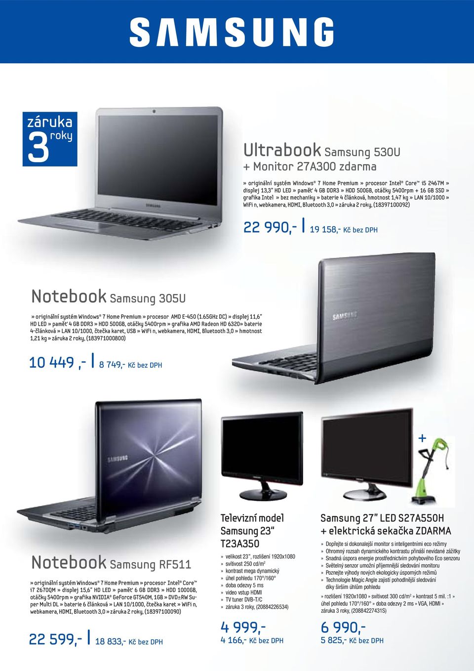 Notebook Samsung 305U» originální systém Windows 7 Home Premium» procesor AMD E-450 (1.