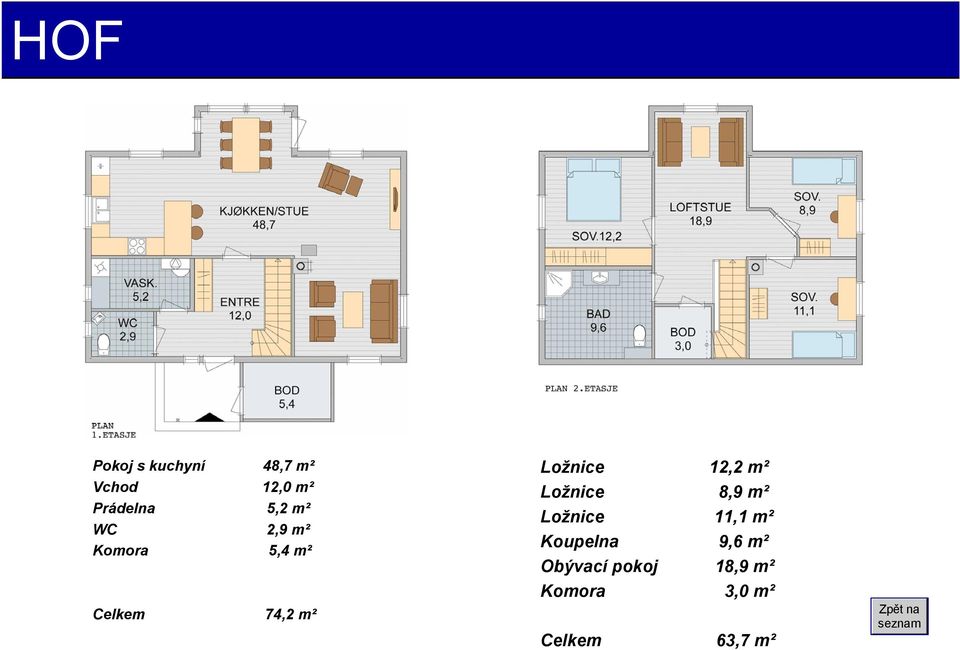 m² Ložnice 8,9 m² Ložnice 11,1 m² Koupelna 9,6 m²