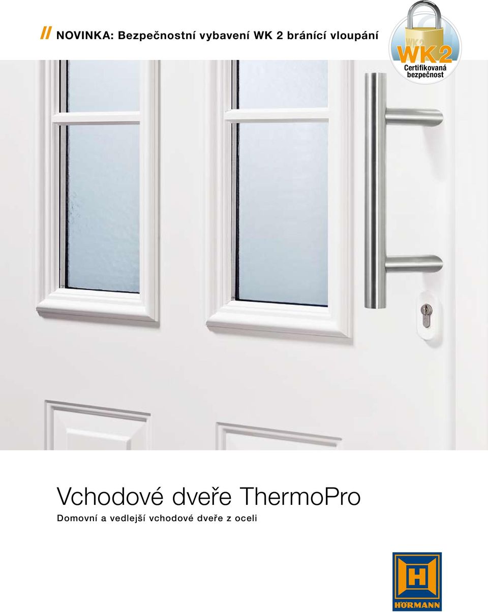 bezpečnost Vchodové dveře ThermoPro