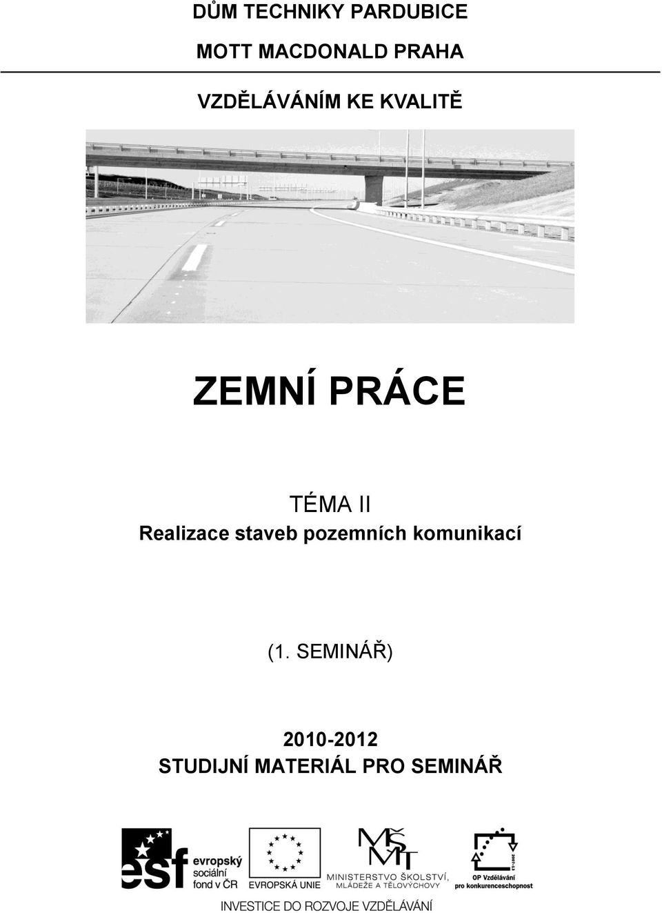 Realizace staveb pozemních komunikací (1.