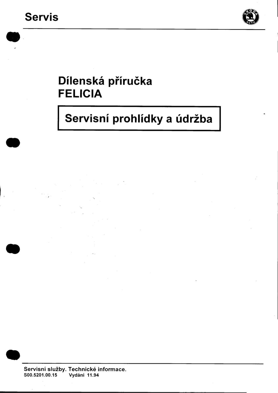 Servisní prohlídky a údržba I ~