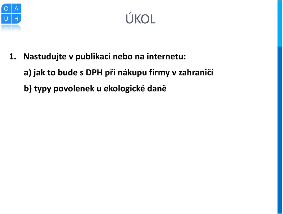 internetu: a) jak to bude s DPH