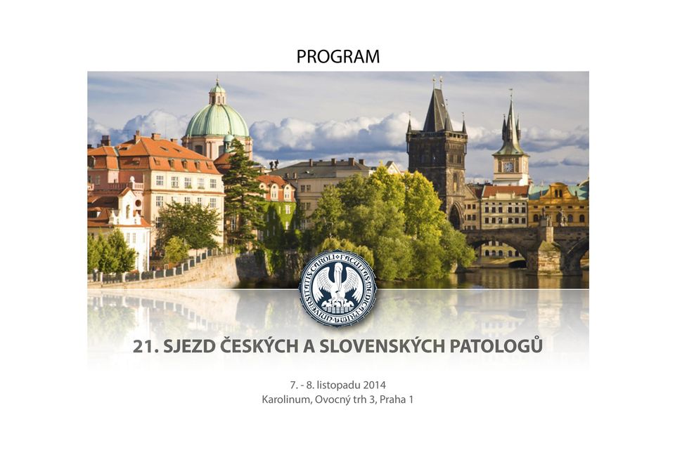SLOVENSKÝCH PATOLOGŮ 7.