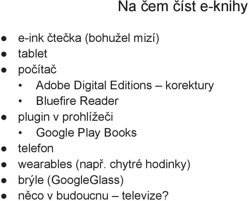 plugin v prohlížeči Google Play Books telefon wearables