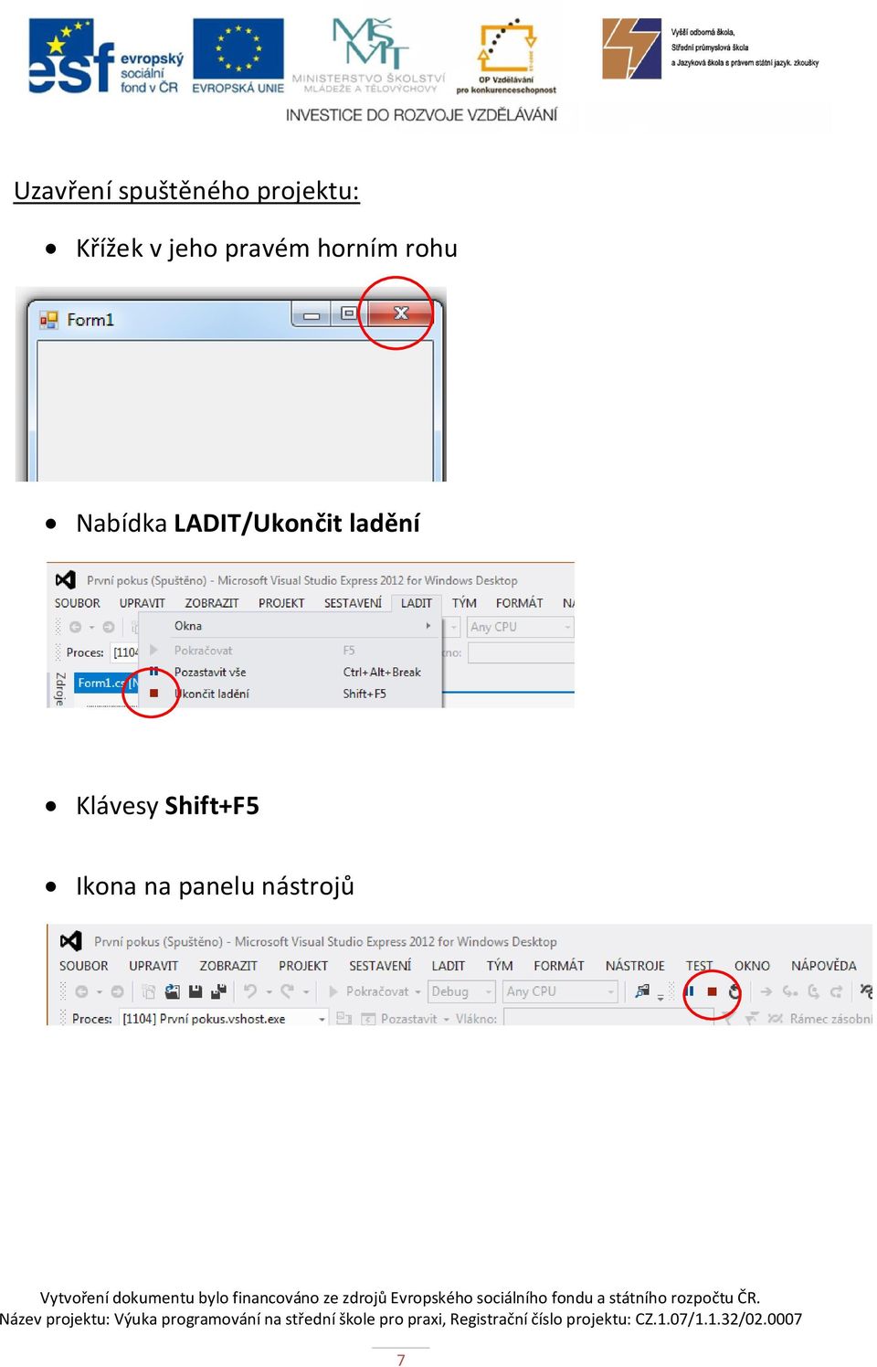 Nabídka LADIT/Ukončit ladění