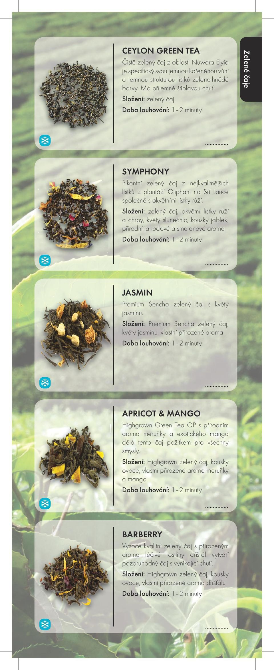 Složení: zelený čaj, okvětní lístky růží a chrpy, květy slunečnic, kousky jablek, přírodní jahodové a smetanové aroma JASMIN Premium Sencha zelený čaj s květy jasmínu.