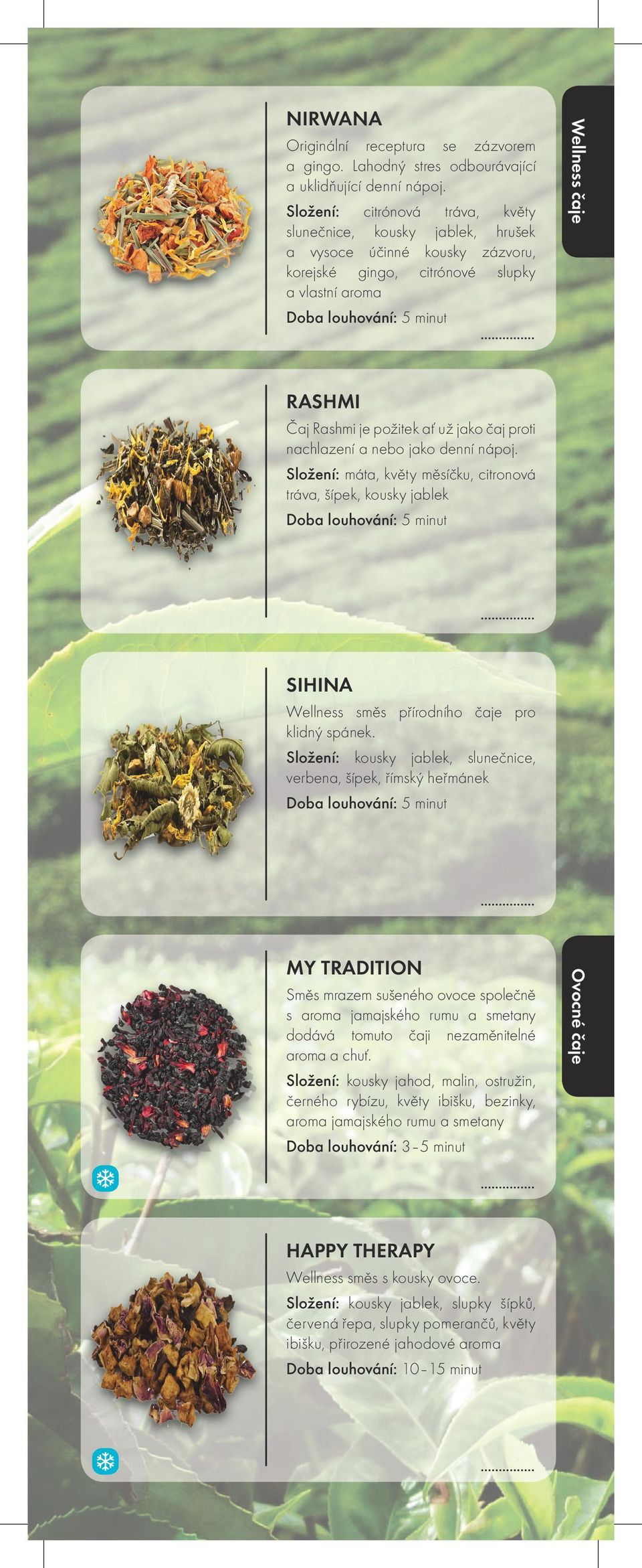 Čaj Rashmi je požitek ať už jako čaj proti nachlazení a nebo jako denní nápoj.