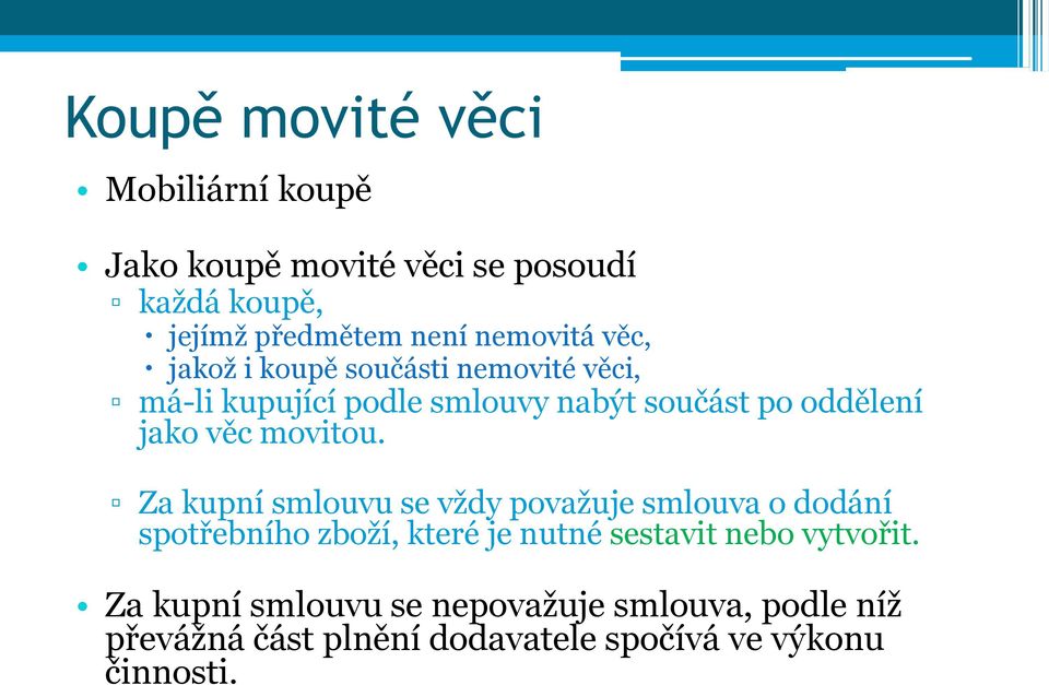 věc movitou.