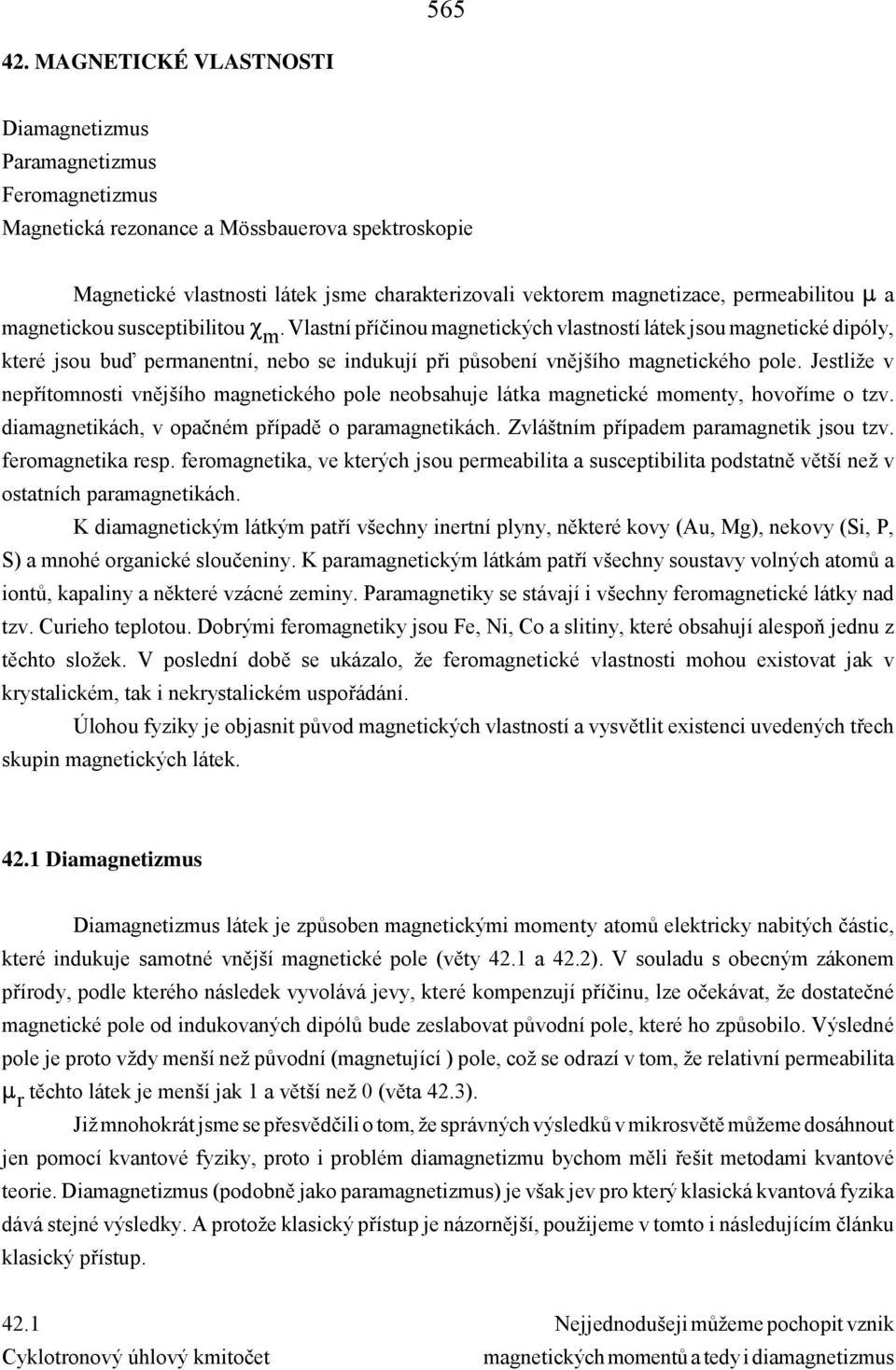 permeabilitou W a magnetickou susceptibilitou m m.