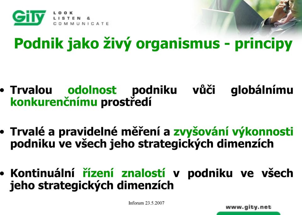 zvyšování výkonnosti podniku ve všech jeho strategických dimenzích