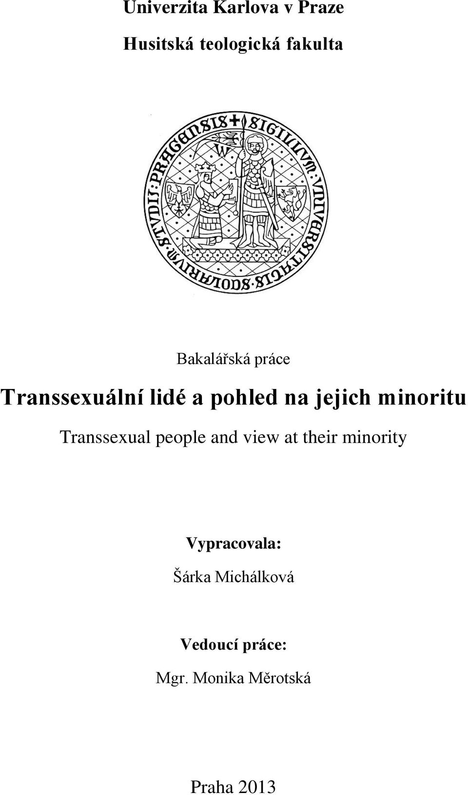 minoritu Transsexual people and view at their minority