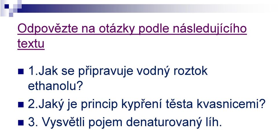 Jak se připravuje vodný roztok ethanolu?
