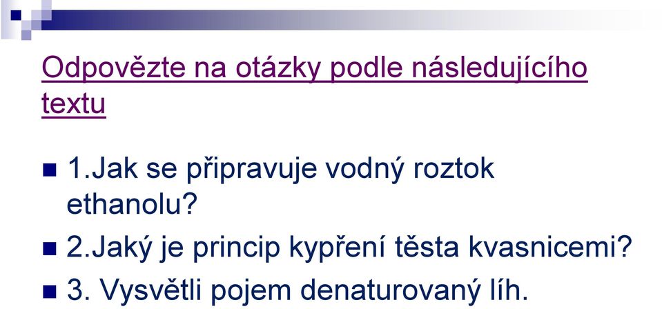 Jak se připravuje vodný roztok ethanolu?