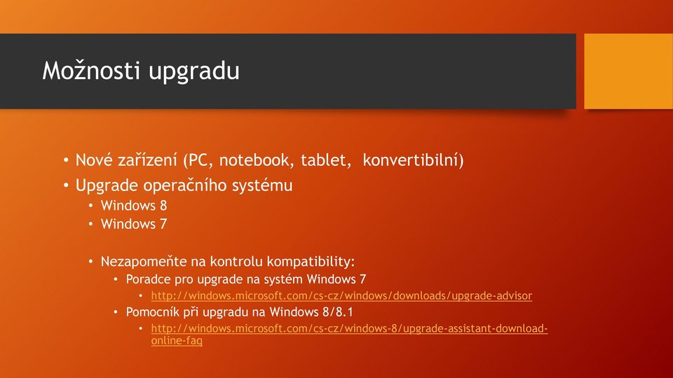 Windows 7 http://windows.microsoft.