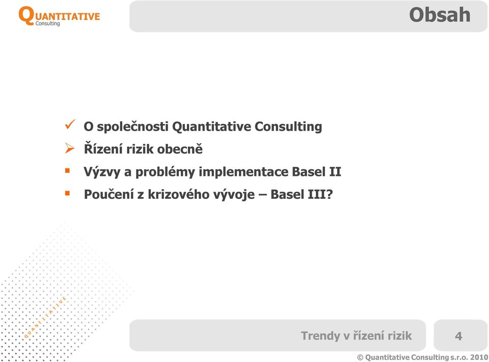 Výzvy a problémy implementace Basel