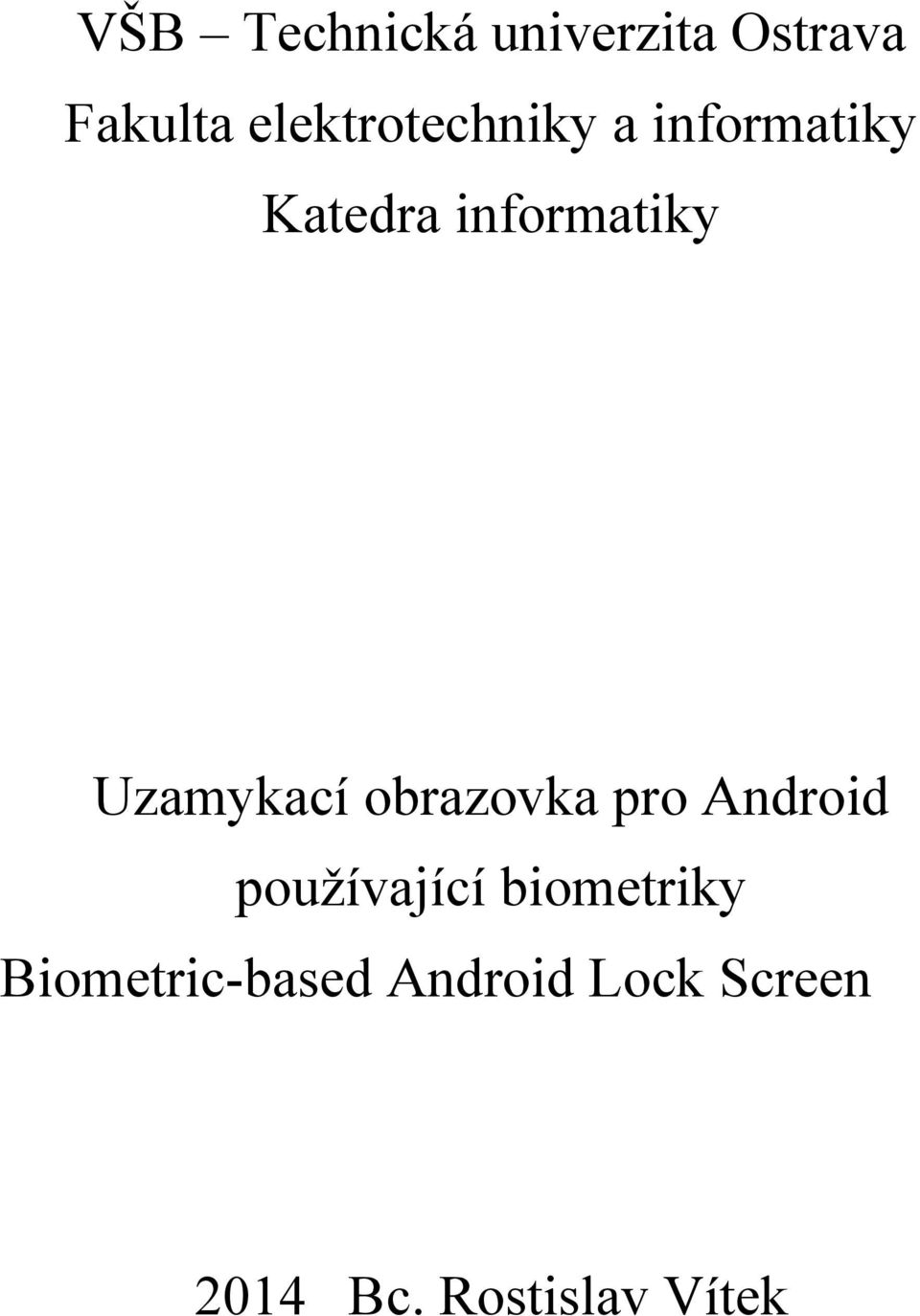 Uzamykací obrazovka pro Android používající