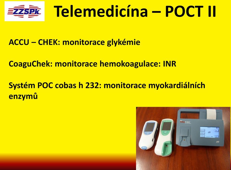 monitorace hemokoagulace: INR Systém