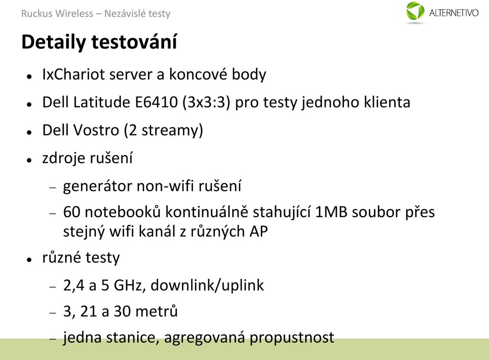 60 notebooků kontinuálně stahující 1MB soubor přes stejný wifi kanál z různých AP