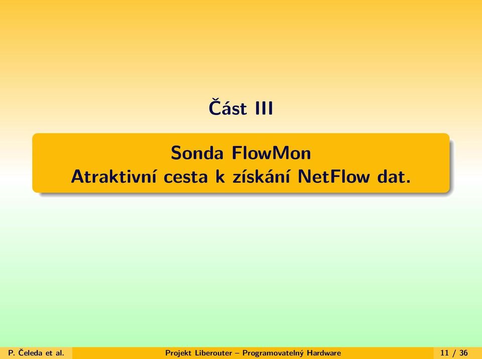 NetFlow dat. P. Čeleda et al.