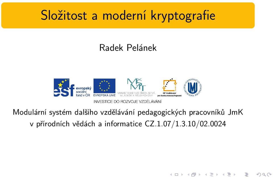 vzdělávání pedagogických pracovníků JmK v