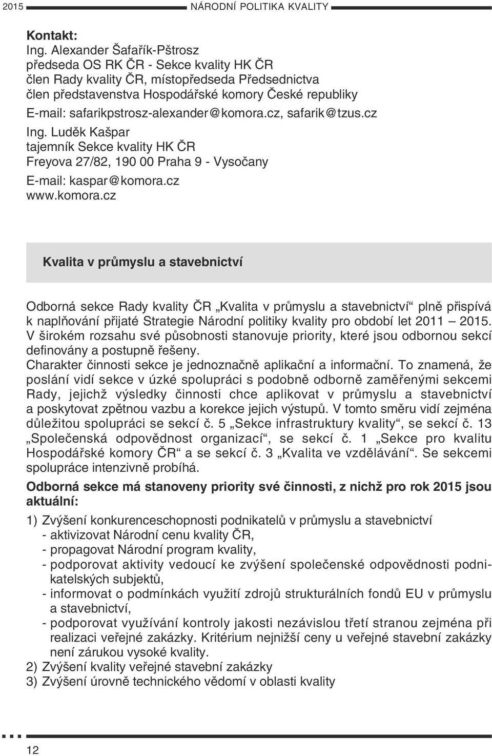 safarikpstrosz-alexander@komora.