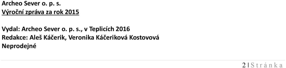 Teplicích 2016 Redakce: Aleš Káčerik,