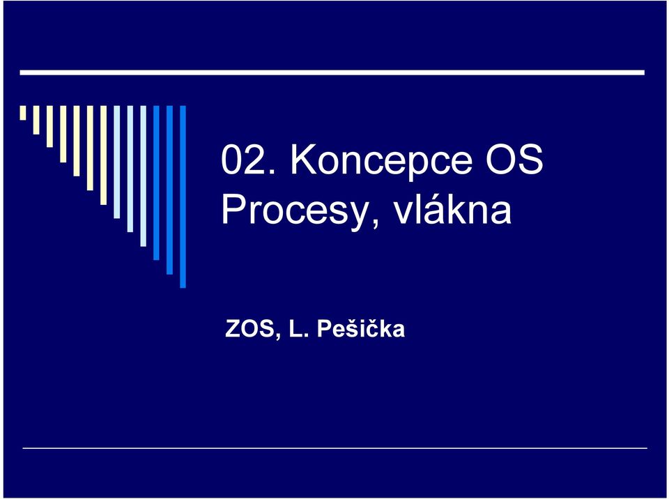 Procesy,