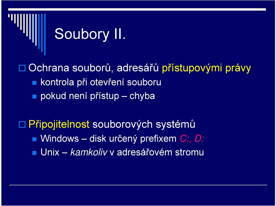 při otevření souboru pokud není přístup chyba