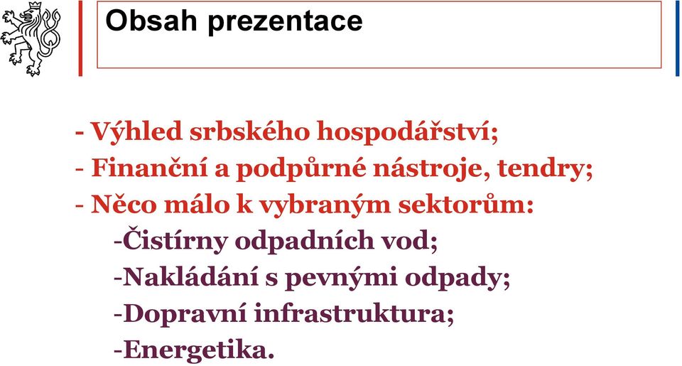 vybraným sektorům: -Čistírny odpadních vod;