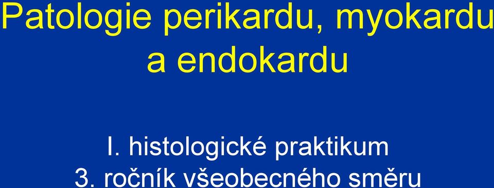 histologické praktikum