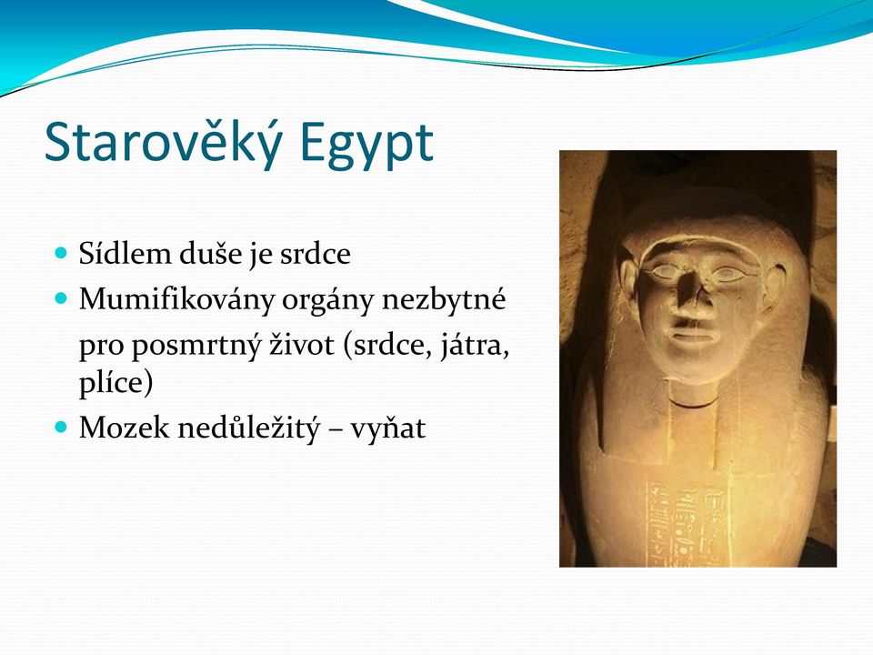 nezbytné pro posmrtný život