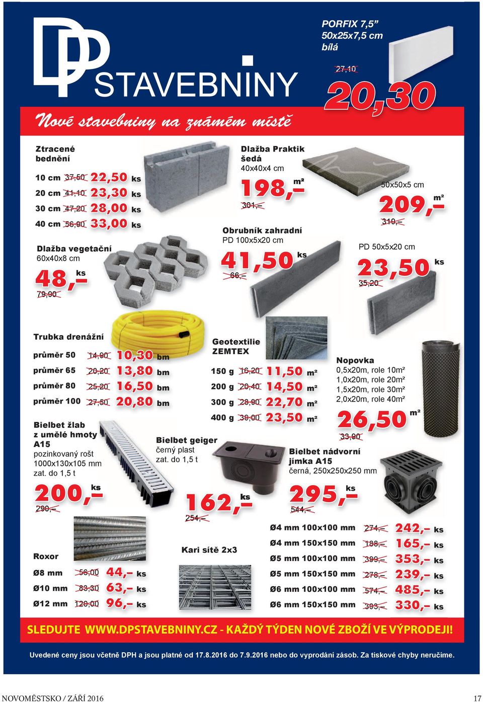 pr m r 80 pr m r 100 14,90 20,20 25,20 27,50 Bielbet žlab z um lé hmoty A15 pozinkovaný rošt 1000x130x105 mm m zat.