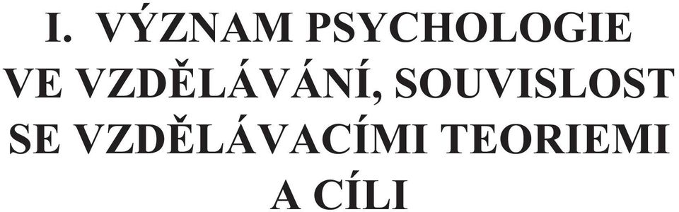 VZDÌLÁVÁNÍ,